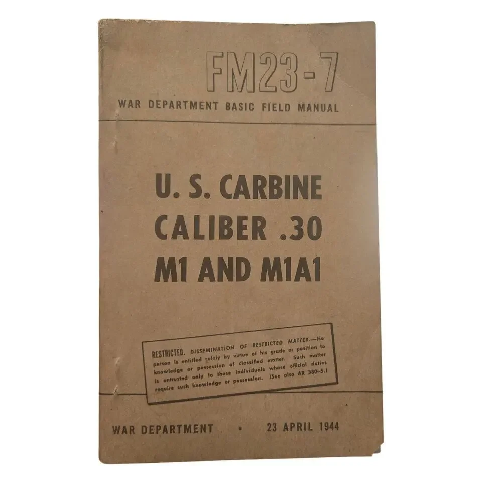 WWII FM 23-7 U.S. Carbine Caliber .30 M1 M1A1 War Dept Manual 1944